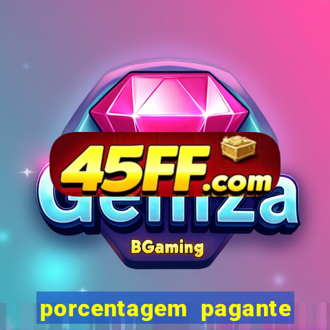 porcentagem pagante slots pg
